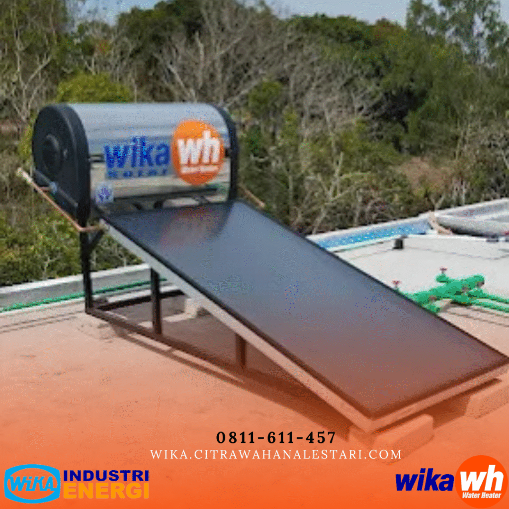 Service WIKA Kembangan: Atasi Solar Water Heater Tanpa Ribet