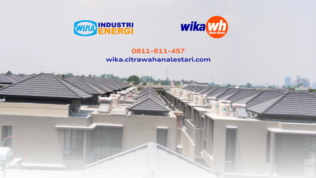Service WIKA Penjaringan: Pusat Layanan Resmi untuk Perawatan dan Perbaikan Water Heater
