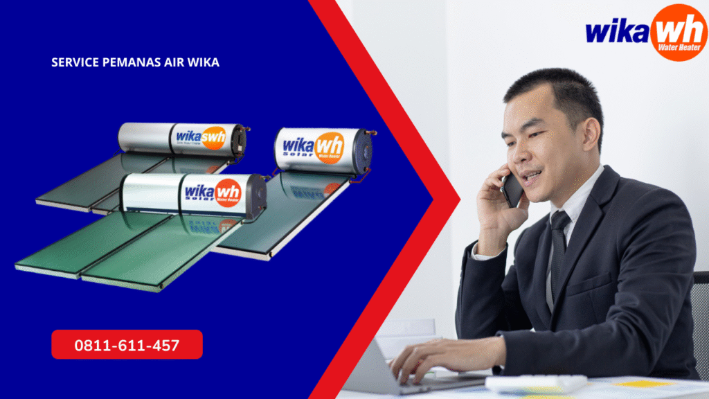 Panduan Lengkap Service WIKA Solar Water Heater Resmi