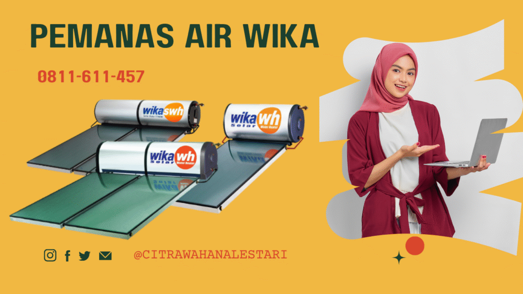 Langkah Cerdas Merawat WIKA Water Heater Melalui Service Resmi