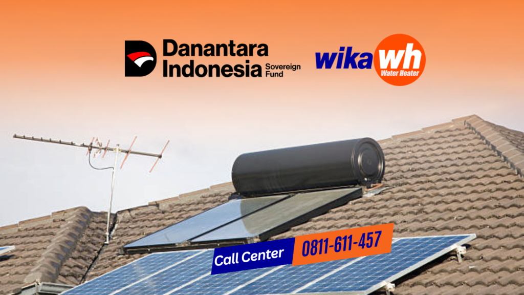 Biaya Service WIKA Solar Water Heater Ditangani Teknisi Resmi